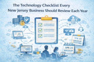 The Technology Checklist Every New Jersey Business Should Review Each Year